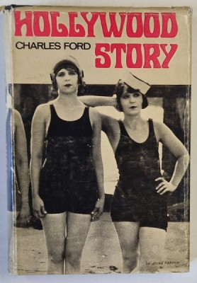 HOLLYWOOD STORY by CHARLES FORD , 1968 foto