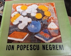 Ion Popescu Negreni - Expozitie de pictura (contine dedicatia autorului catre Prof. Dolce Mauro) foto