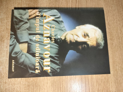 Charles Aznavour - Timpul de odinioara (Editura Ararat, 2005) foto