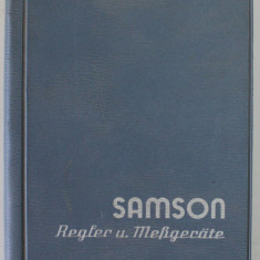 SAMSON , REGLER UND MESGERATE ( SAMSON , APARATE DE MASURA SI CONTROL ) , AGENDA TEHNICA DE PREZENTARE IN LB. GERMANA , 1970