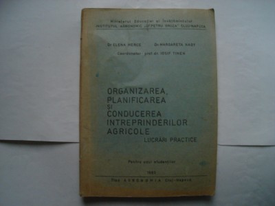 Organizare, planificarea si conducerea intreprinderilor agricole. Lucrari practi foto