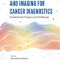 Optical Spectroscopy and Imaging for Cancer Diagnostics: Fundamentals, Progress, and Challenges