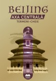 Beijing &middot; Axa Centrala &middot; Termeni-cheie, Fundatia culturala Ideea Europeana