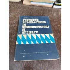 I Dima I Licea Fenomene fotoelectrice in semiconductori si aplicatii
