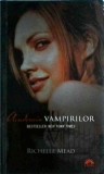 Richelle Mead - Academia vampirilor