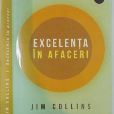 EXCELENTA IN AFACERI de JIM COLLINS , EDITIA A IV A , 2012