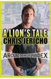 Lion&#039;s Tale - Chris Jericho