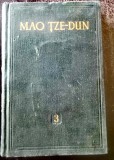 Mao Țze-Dun - Opere alese (volumul 3)