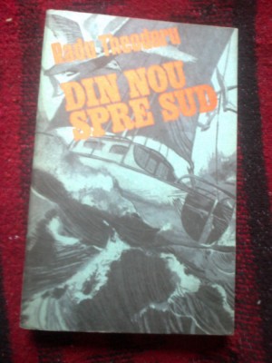 e1 Din nou spre sud - Radu Theodoru foto