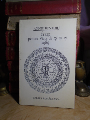 ANNIE BENTOIU - FRAZE PENTRU VIATA DE ZI CU ZI 1989 , 1998 , CU AUTOGRAF # foto