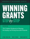 Winning Grants Step by Step: The Complete Workbook for Planning, Developing, and Writing Successful Proposals