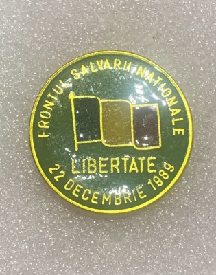 Insigna Frontul Salvării Naționale Libertate 22 Decembrie 1989 foto