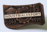TIB - Targul international din Bucuresti, INDUSTRIALEXPORT - Bucuresti - Romania, insigna veche din anul 1970