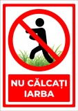Indicator de securitate nu calcati iarba