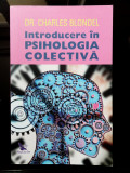 Introducere in psihologia colectiva - Charles Blondel