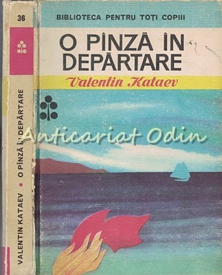 O Pinza In Departare - Valentin Kataev