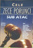 Cele Zece Porunci Sub Atac - Gianina Floricel, Viata si Sanatate, Crestinism, 2008, Romana, 90 pagini
