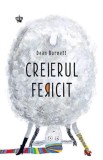 Creierul fericit - Loretta Graziano Breuning - Baroque Books &amp; Arts, Baroque Books&amp;Arts