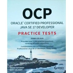 Jeanne Boyarsky, Scott Selikoff - OCP Oracle Certified Professional Java SE 17