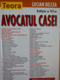 Lucian Belcea - Avocatul casei, ed. a VI-a (2003)