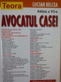 Lucian Belcea - Avocatul casei, ed. a VI-a (Editia: 2003)