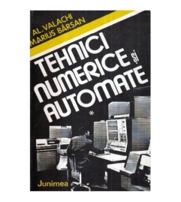 Al. Valachi, Marius Barsan - Tehnici numerice automate - 122772 foto