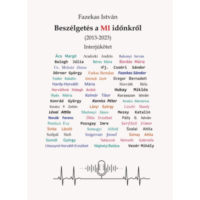 Besz&eacute;lget&eacute;s a mi időnkről - Fazekas Istv&aacute;n