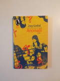 ANOMALII de JOEY GOEBEL , 2008