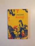 ANOMALII de JOEY GOEBEL , 2008, Humanitas