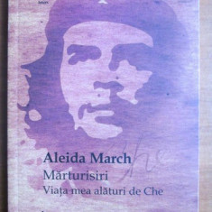 Aleida March - Marturisiri. Viata mea alaturi de Che