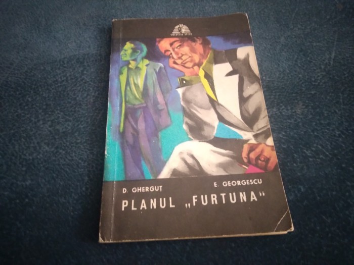 D GHERGUT - PLANUL FURTUNA