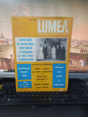 Lumea nr. 27, 1 iul. 1976, Președintele Ceaușescu &amp;icirc;n Turcia; Vietnamul unit, 027 foto