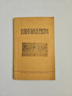 Manastirea Partos, Timisoara, Ed. Mitropoliei Banatului, 1971 foto