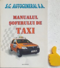Manualul soferului de taxi Mircea Ilie Grigore Constantin Mageanu