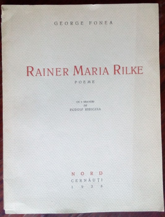 GEORGE FONEA: POEME DE RAINER MARIA RILKE(GRAVURI RUDOLF RYBICZKA/CERNAUTI 1938)