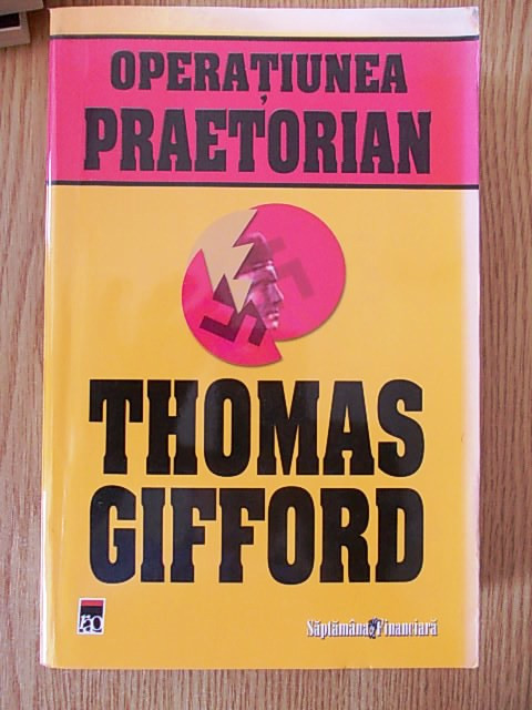 OPERATIUNEA PRAETORIAN- THOMAS GIFFORD, r4b