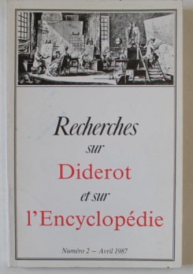 RECHERCHES SUR DIDEROT ET SUR L &amp;#039;ENCYCLOPEDIE , NUMERO 2 , AVRIL 1987 foto