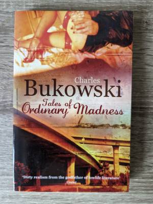 Charles Bukowski, Tales of Ordinary Madness foto