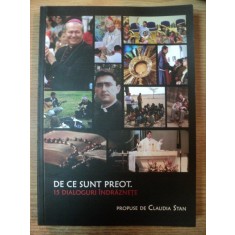 DE CE SUNT PREOT . 15 DIALOGURI INDRAZNETE propuse de CLAUDIA STAN , 2010