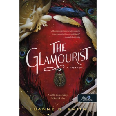 The Glamourist - A ragyog&amp;oacute; - Luanne G. Smith foto