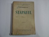 STAPANUL (roman) - Ovid DENSUSIANU - FIUL - Ed. Cugetarea