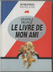 Anatole France - Le livre de mon ami foto