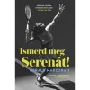 Ismerd meg Seren&aacute;t! - Gerald Marzorati