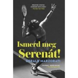 Ismerd meg Seren&aacute;t! - Gerald Marzorati