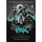 Az &aacute;tokny&uacute;l - PAX 4. - Asa Larsson