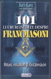 Cumpara ieftin Barb Karg - 101 Lucruri Inedite Despre Francmasoni, Meteor, 230 Pagini, Carte Masonerie