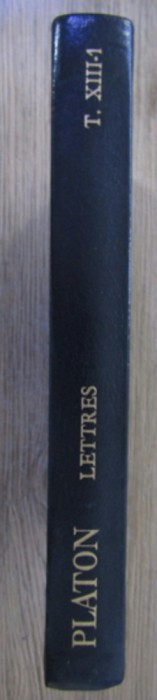 Platon - Oeuvres completes, tome XIII Lettres ed. bilingva greaca-franceza