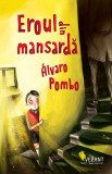 Eroul din mansarda - de Pombo, Alvaro