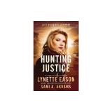Hunting Justice: An Elite Guardians Novel