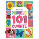 Bebe &icirc;nvață. Primele 101 cuvinte